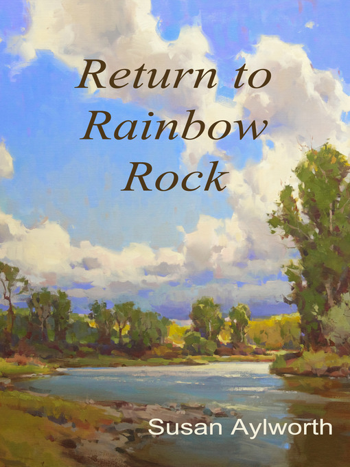 Title details for Return to Rainbow Rock by Susan Aylworth - Available